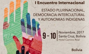 Intelectuales y líderes indígenas de Canadá, Colombia, Ecuador y Bolivia se reunirán para analizar el avance de las autonomías indígenas