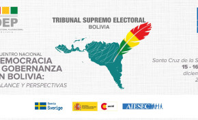 Encuentro Nacional: Durante dos días el TSE y expertos analizan los avances y desafíos de la gobernanza en Bolivia