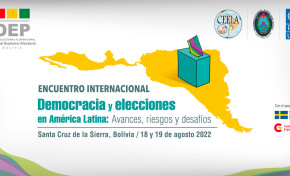 Organismos electorales y expertos de 10 países analizarán en Bolivia los avances, riesgos y desafíos de la democracia y las elecciones en la región