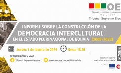 El TSE presentará este jueves el libro titulado Informe sobre la construcción de la democracia intercultural en Bolivia