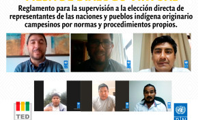 TED Tarija socializa Reglamento para supervisión a la elección de representantes de las naciones y pueblos indígena originario por normas y procedimientos propios