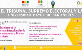 TSE y UMSA presentan el proyecto Fortalecimiento de la Democracia Intercultural en la Educación Superior y Sistema Universitario