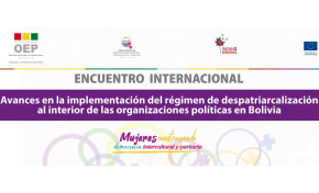 En encuentro internacional el TSE y representantes de organizaciones políticas realizarán un diagnóstico del régimen de despatriarcalización