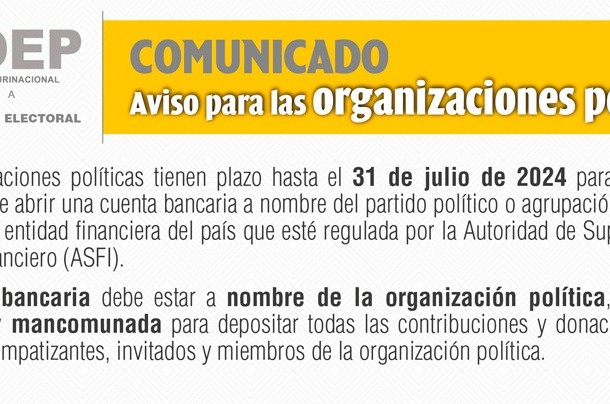 Quedan siete días para que las organizaciones políticas presenten sus cuentas bancarias al OEP